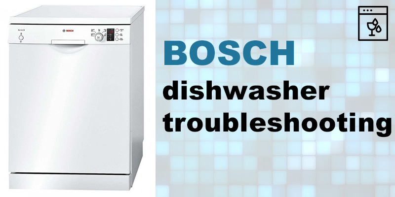 Bosch Dishwasher Manual Troubleshooting