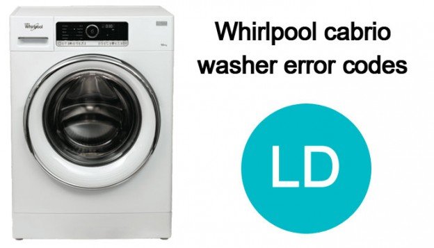 Whirlpool Cabrio Washer Error Codes Ld - WasherErrorCodes