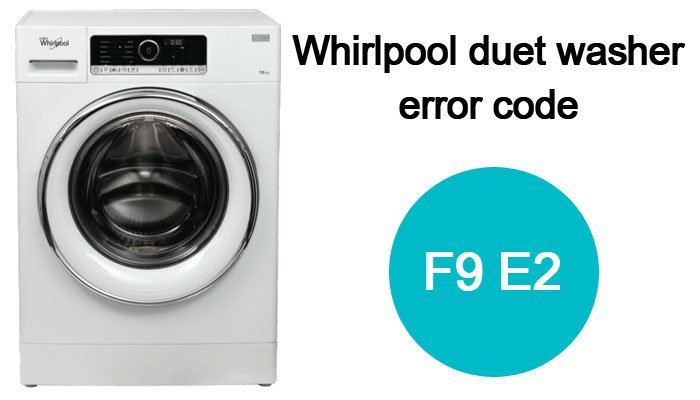 Whirlpool-duet-washer-error-code-f9-e2
