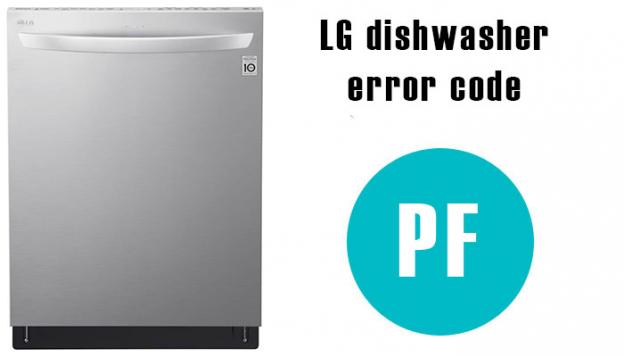 LG dishwasher pf error code - WasherErrorCodes