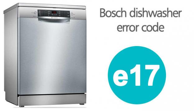 bosch-dishwasher-e17-error-washererrorcodes