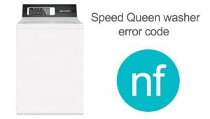 Speed Queen error code nf - WasherErrorCodes