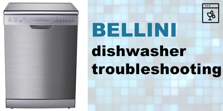 bellini-dishwasher-troubleshooting-washererrorcodes