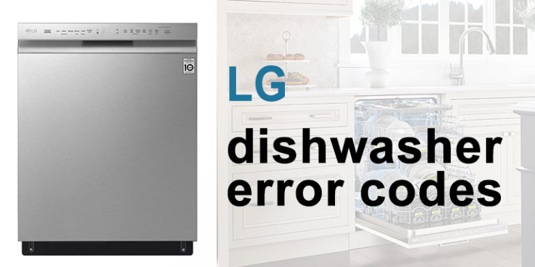 LG Dishwasher Error Codes - WasherErrorCodes