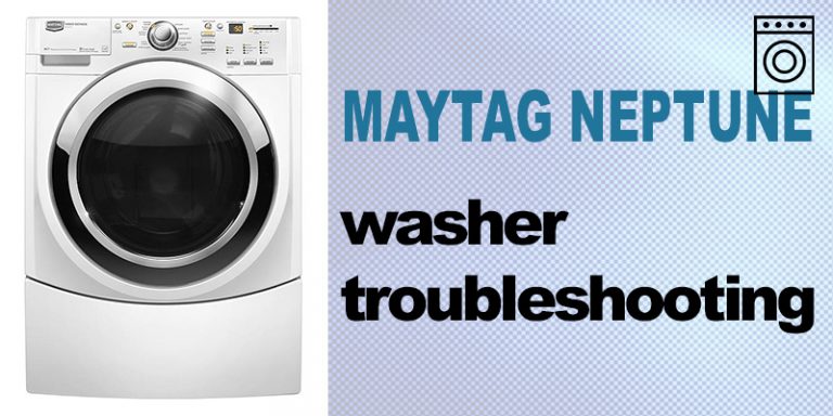 Maytag Neptune Washer Troubleshooting WasherErrorCodes